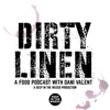 Dirty Linen - A Food Podcast with Dani Valent artwork