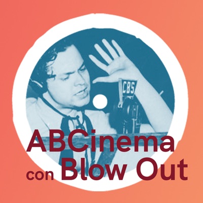 ABCinema con Blow Out ABCinema con Blow Out