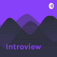Introview podcast