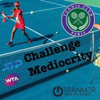 Challenge Mediocrity - The Paris Tennis Club Podcast podcast