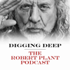 Digging Deep with Robert Plant - Robert Plant