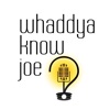 Whaddya Know Joe? artwork