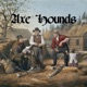 Axe Hounds