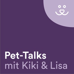 Pet-Talks mit Kiki und Lisa - der DeineTierwelt Podcast