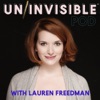 Uninvisible Pod with Lauren Freedman artwork