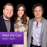 Mark Ruffalo, Keira Knightley and James Corden: Meet the Cast podcast