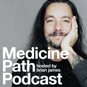 Medicine Path with Brian James