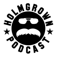 Holmgrown Podcast podcast