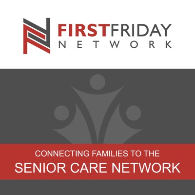 First Friday Network Podcast First Friday Network Podcast