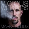Vicious Whispers with Mark Tullius artwork
