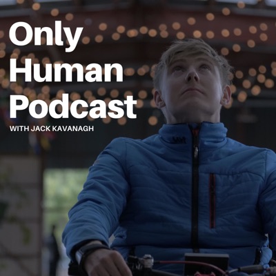 Only Human Podcast Only Human Podcast