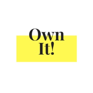 Own it!