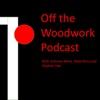 Off the Woodwork Podcast artwork