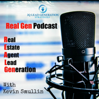 Real Gen Podcast - How To Generate Leads For Your Real Estate Business podcast