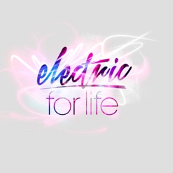 Electric For Life 117 (Guest Host: Roxanne Emery)