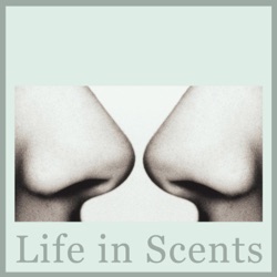 Life in Scents