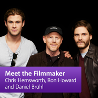 Ron Howard, Chris Hemsworth and Daniel Brühl: Meet the Filmmakers podcast