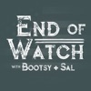 End of Watch with Bootsy + Sal artwork
