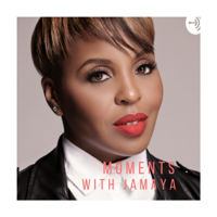 Moments with Jamaya 💕 podcast