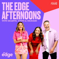 The Edge Afternoons Catchup podcast