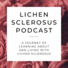 Lichen Sclerosus Podcast artwork