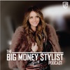 The Big Money Stylist Podcast artwork