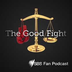 Join us for The Good Fight: SBS Fan Podcast