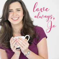 Love Always, Jo podcast
