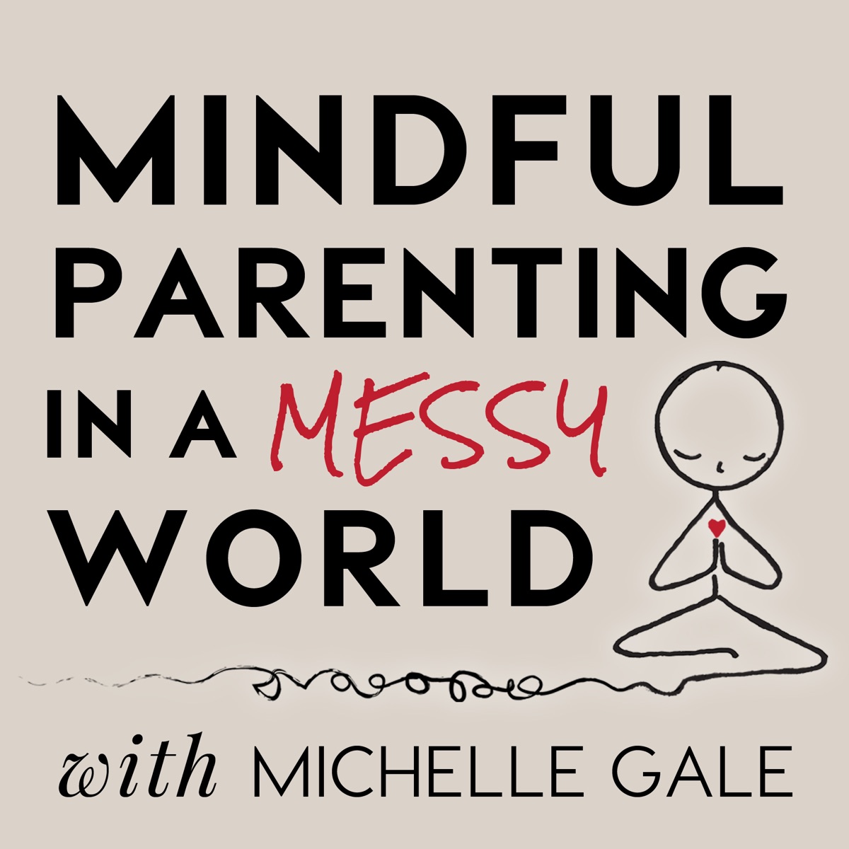 This world is a mess. Mindful Parenting.