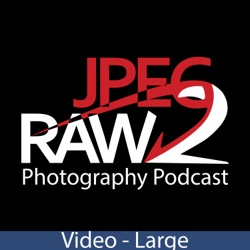 jpeg2RAW Photography Podcast (large video)