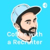 Coffee with a Recruiter artwork