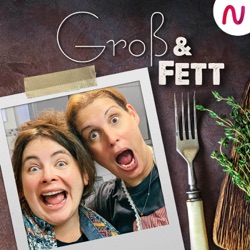 GROß & FETT