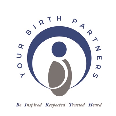 Your BIRTH Partners Your BIRTH Partners