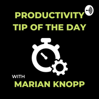 Productivity Tip of the Day podcast