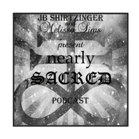 Nearly Sacred podcast