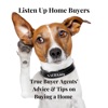 Listen Up Home Buyers Advice & Tips from True Buyer Agents artwork