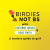 Birdies Not BS. A Modern Approach to Golf artwork