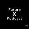 Future X Podcast artwork