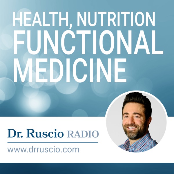 Dr. Ruscio Radio: Health, Nutrition and Functional Medicine Artwork