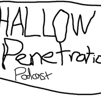 Shallow Penetration podcast