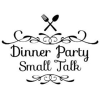 Dinner Party Small Talk podcast