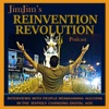 JimJim's Reinvention Revolution Podcast artwork