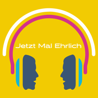 Jetzt Mal Ehrlich - Der Kultur Podcast podcast