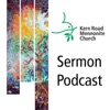 Kern Road Mennonite Church Sermons artwork