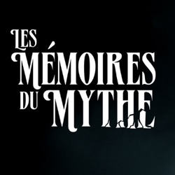 S03E06 - Les Mémoires du Mythe