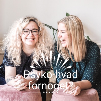 Psyko-Hvadfornoget? Psyko-Hvadfornoget?