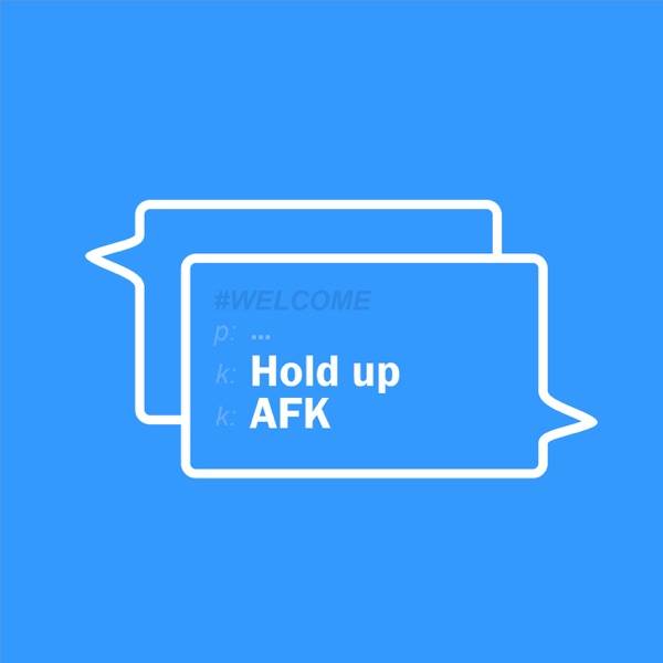 Hold Up AFK