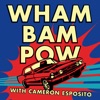 Wham Bam Pow with Cameron Esposito artwork