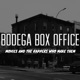 Bodega Box Office