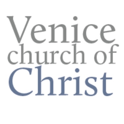 Venice church of Christ Venice church of Christ